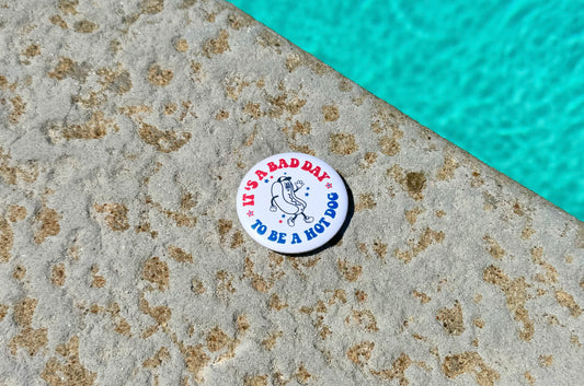 Bad day to be a Hotdog Button